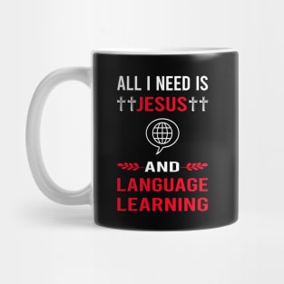 I Need Jesus And Language Learning Mug